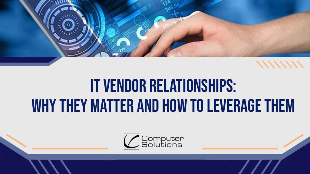 IT Vendor Relationships