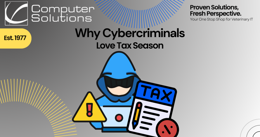 Why Cybercriminals love tax season