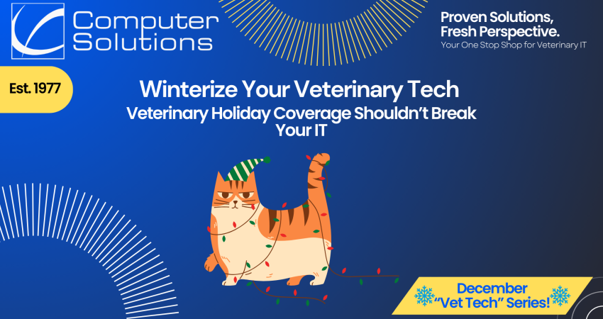 Veterinary holiday coverage article title image. This includes the Computer Solutions tagline, logo, and contact information as well as an image of cat tangled up in holiday lights.